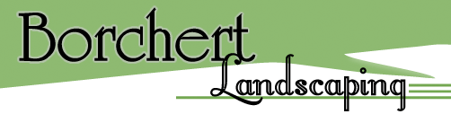 Borchert Landscaping