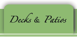 Decks and Patios